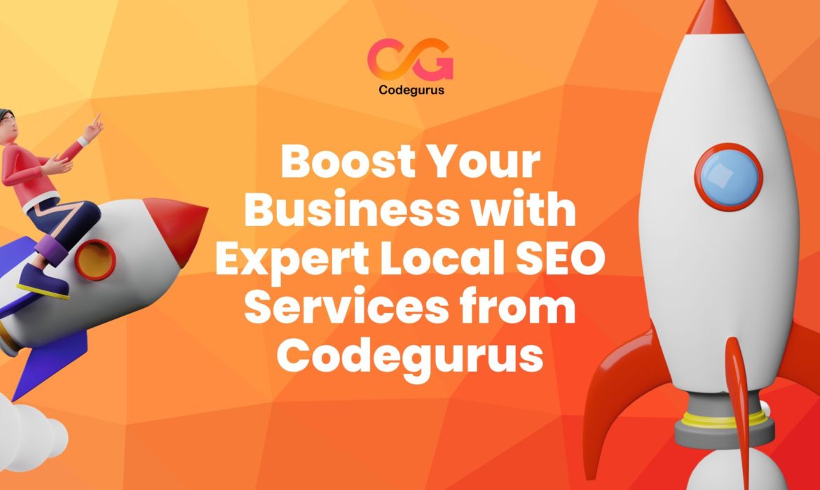 Boost Your Business with Expert Local SEO Services from Codegurus