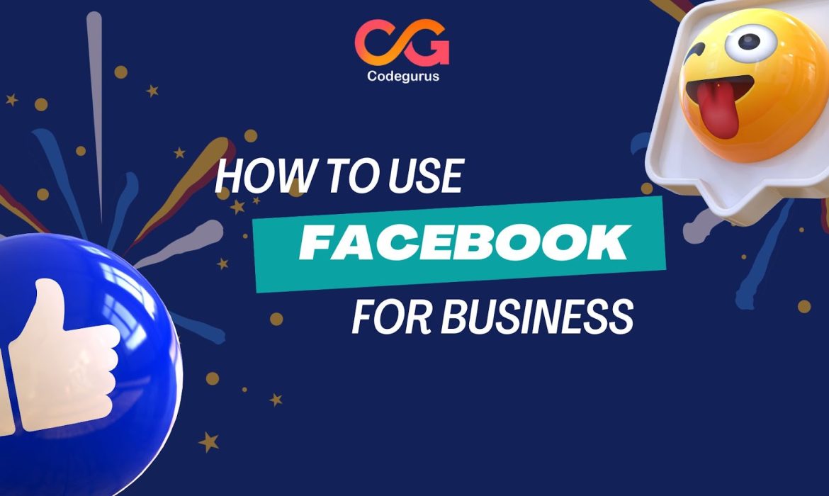 How to use Facebook for business?