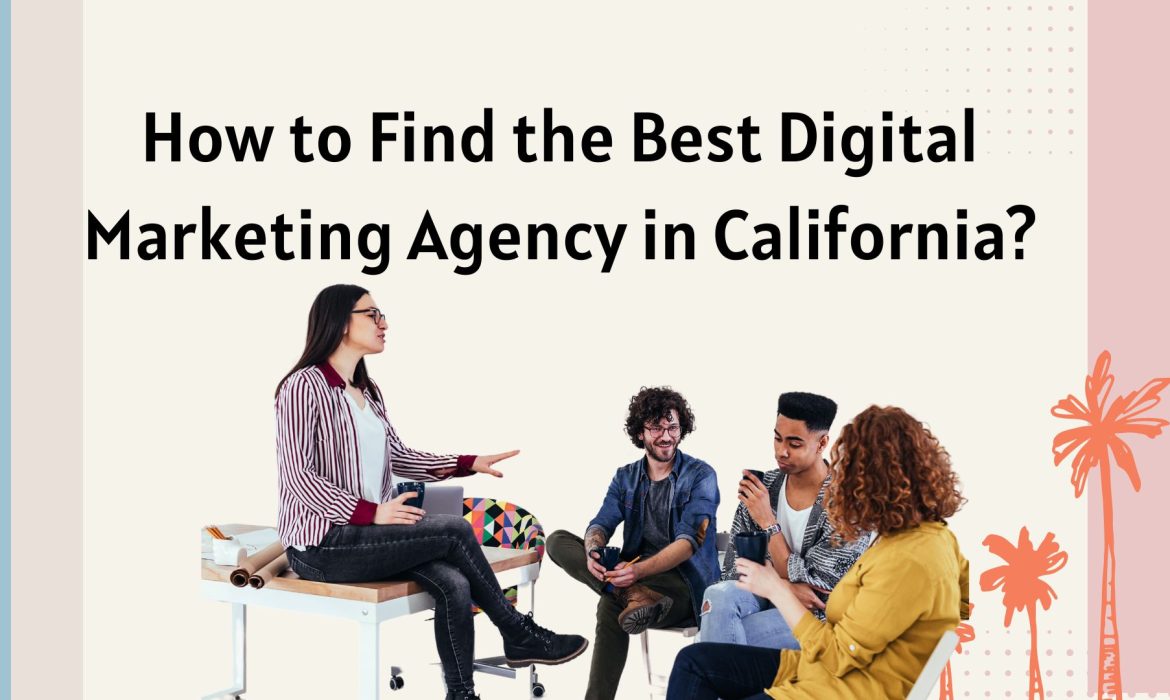 digital marketing agency California