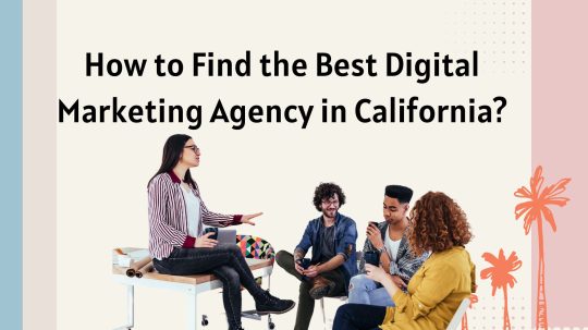 digital marketing agency California